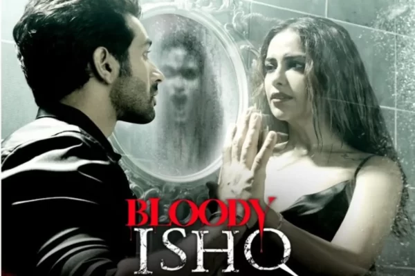 The trailer for "Bloody Ishq," starring Avika Gor, will chill you to the bone.